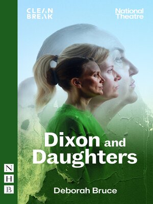 cover image of Dixon and Daughters (NHB Modern Plays)